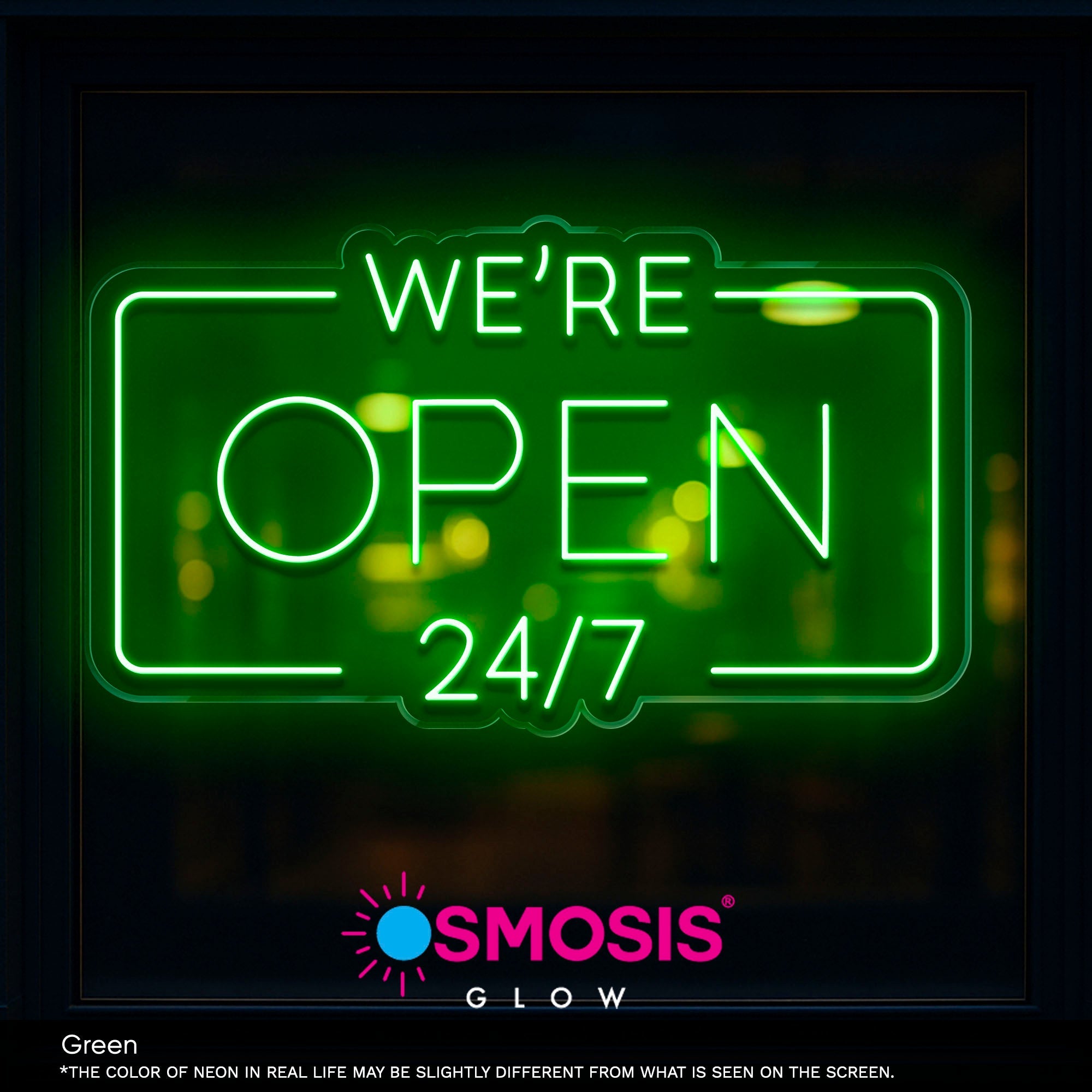 We're Open 247 neon sign